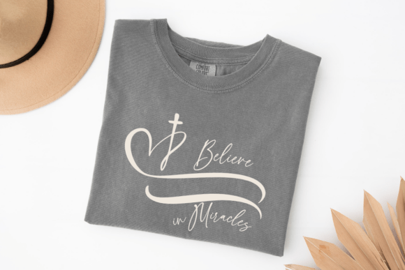Believe in Miracles SVG: Graphics for T-Shirt Designs