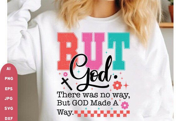 But God SVG: Faith & Church Graphics for T-Shirt Designs