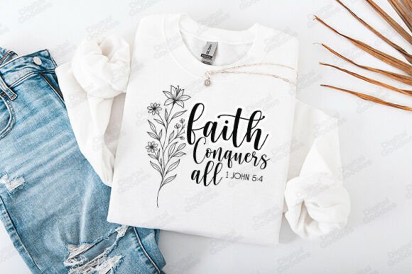 Faith Conquers All Bible Verse Floral for T-Shirt Designs & Graphics