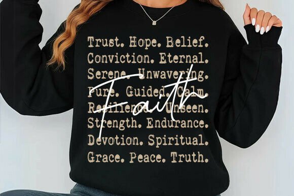 Faith Words and Inspirational Graphics for T-Shirt Designs