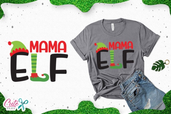 Mama Elf: Christmas Graphics for T-Shirt Designs