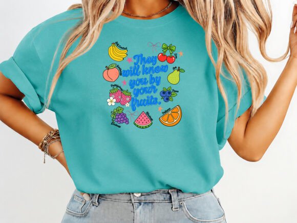 They Will Know You by Your Fruit T-Shirt Graphics
