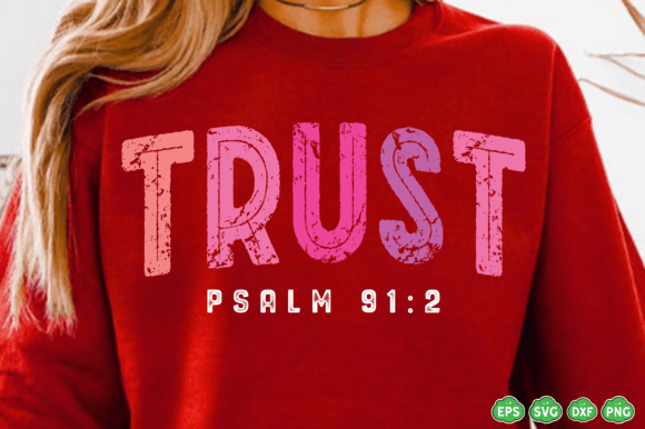 Trust Svg Png: Bible Verse Graphics for T-Shirt Designs